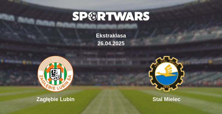 Where to watch the match Zagłębie Lubin - Stal Mielec