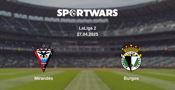 Where to watch the match Mirandés - Burgos