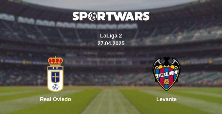 Where to watch the match Real Oviedo - Levante