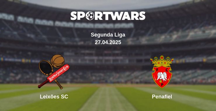 Where to watch the match Leixões SC - Penafiel