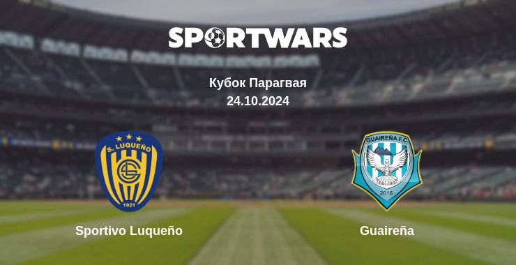 Where to watch the match Sportivo Luqueño - Guaireña