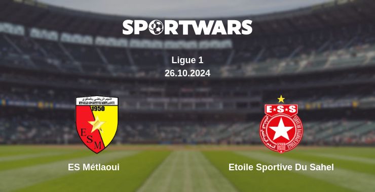 Where to watch the match ES Métlaoui - Etoile Sportive Du Sahel