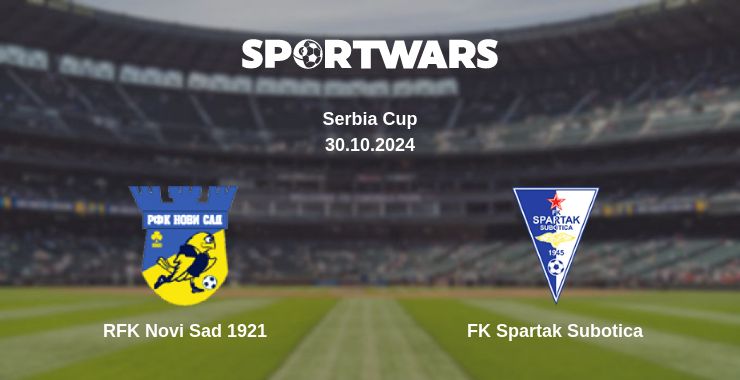 Where to watch the match RFK Novi Sad 1921 - FK Spartak Subotica