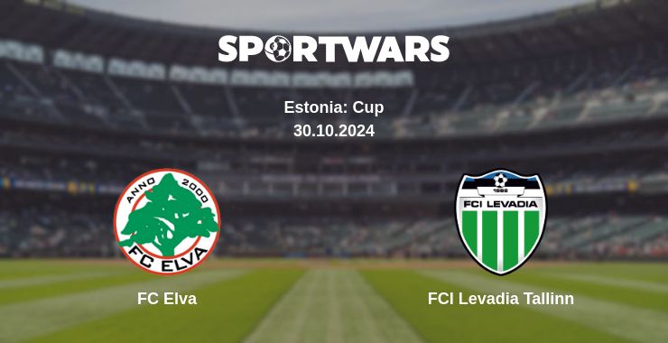 Where to watch the match FC Elva - FCI Levadia Tallinn