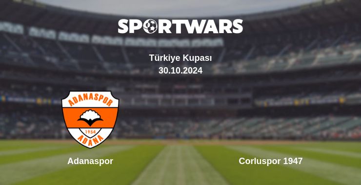 Where to watch the match Adanaspor - Corluspor 1947