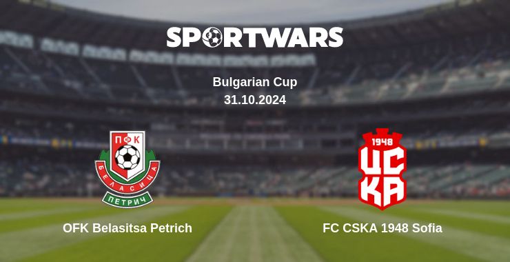 Where to watch the match OFK Belasitsa Petrich - FC CSKA 1948 Sofia