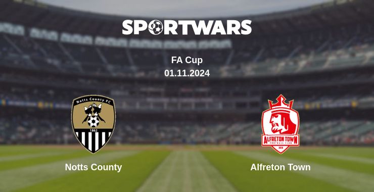 Where to watch the match Notts County - Alfreton Town