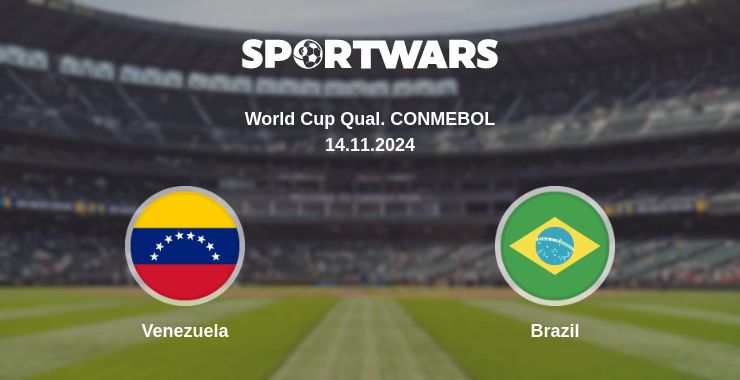 Where to watch the match Venezuela - Brazil