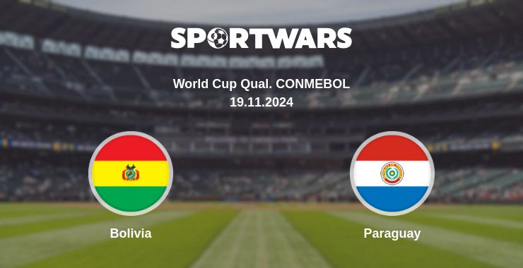 Where to watch the match Bolivia - Paraguay