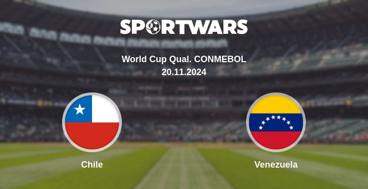 Where to watch the match Chile - Venezuela