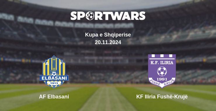 Where to watch the match AF Elbasani - KF Iliria Fushë-Krujë