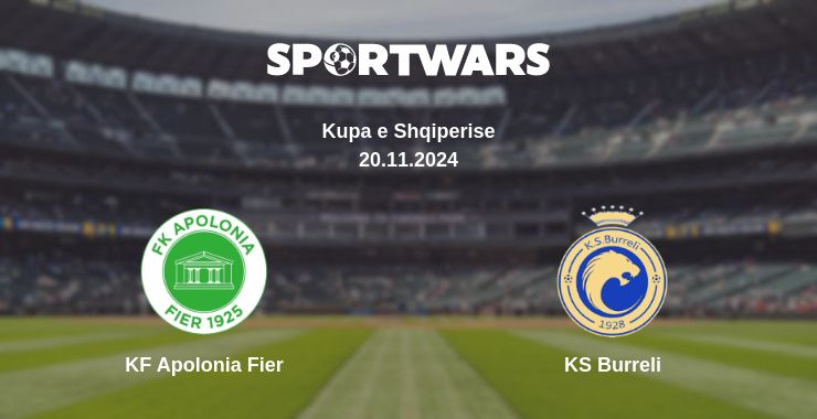 Where to watch the match KF Apolonia Fier - KS Burreli