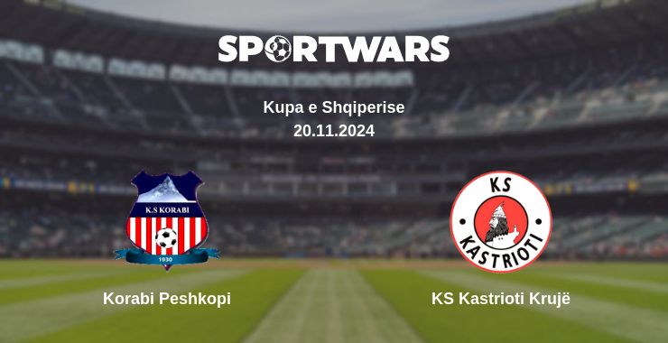 Where to watch the match Korabi Peshkopi - KS Kastrioti Krujë