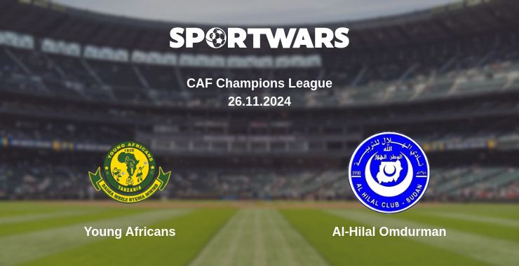 Where to watch the match Young Africans - Al-Hilal Omdurman