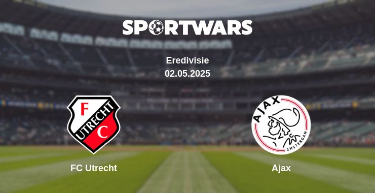 Where to watch the match FC Utrecht - Ajax