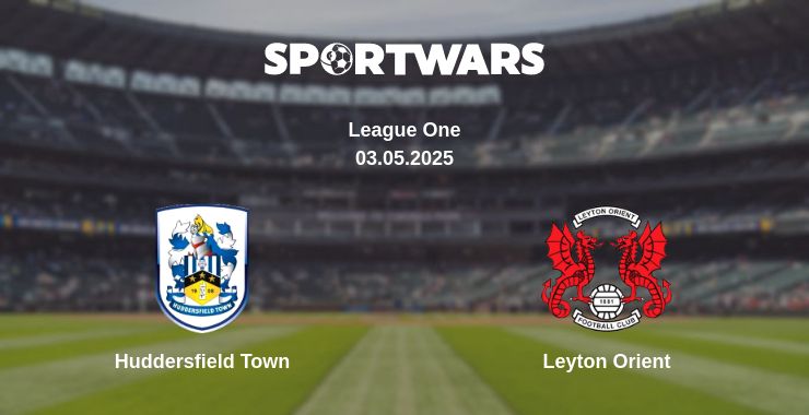 Where to watch the match Huddersfield Town - Leyton Orient