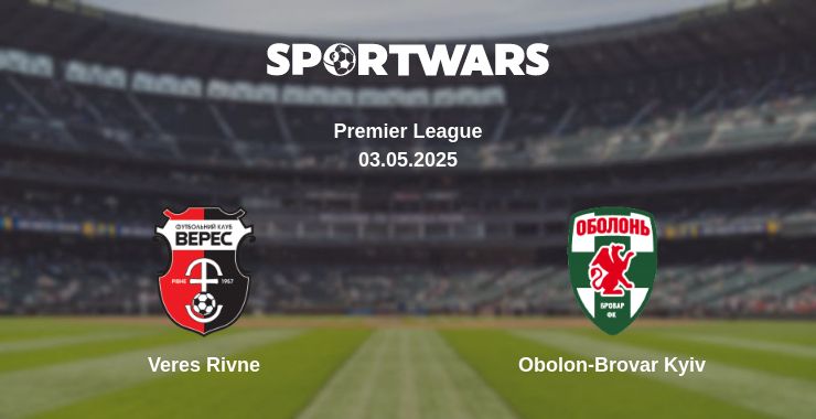 Where to watch the match Veres Rivne - Obolon-Brovar Kyiv