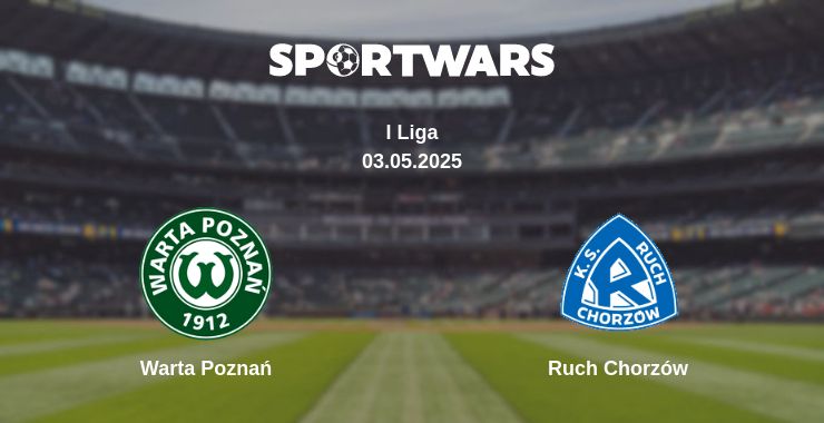 Where to watch the match Warta Poznań - Ruch Chorzów