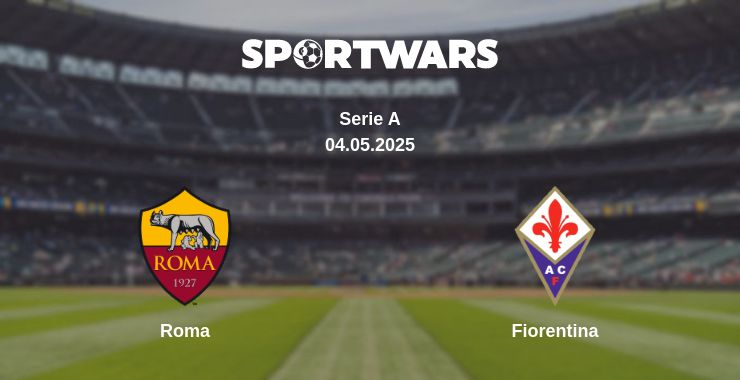 Where to watch the match Roma - Fiorentina