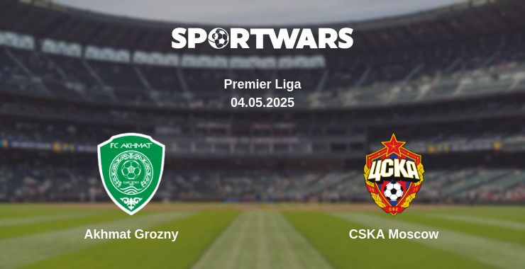 Where to watch the match Akhmat Grozny - CSKA Moscow