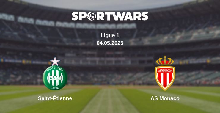 Where to watch the match Saint-Étienne - AS Monaco