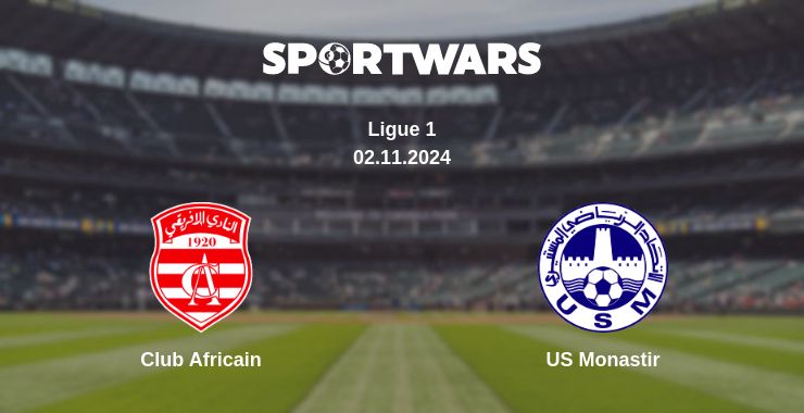 Where to watch the match Club Africain - US Monastir