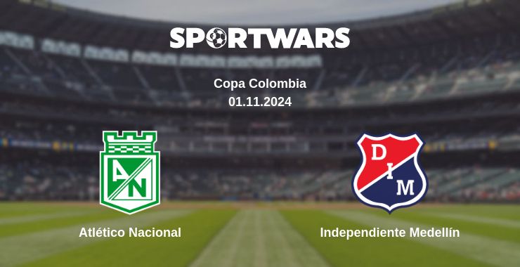 Where to watch the match Atlético Nacional - Independiente Medellín