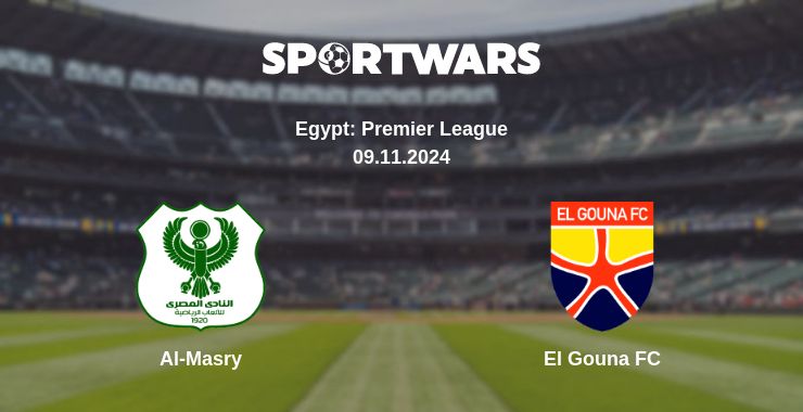 Where to watch the match Al-Masry - El Gouna FC