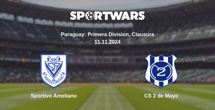 Where to watch the match Sportivo Ameliano - CS 2 de Mayo