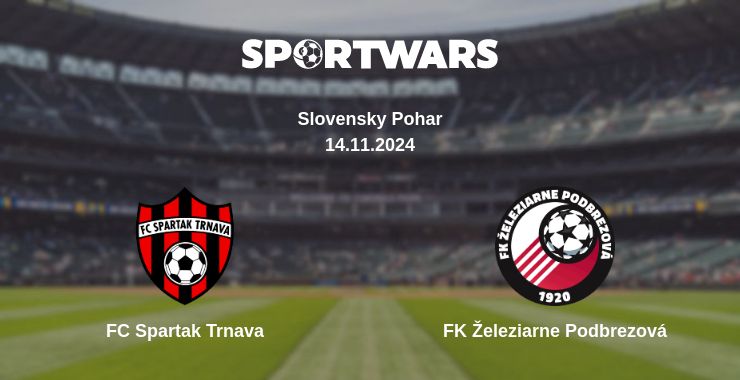 Where to watch the match FC Spartak Trnava - FK Železiarne Podbrezová