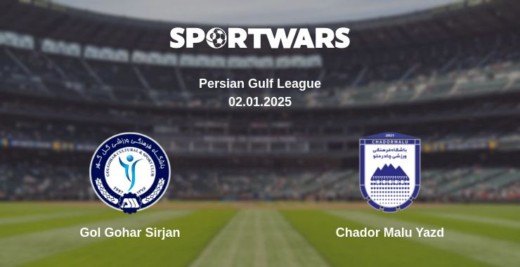 Where to watch the match Gol Gohar Sirjan - Chador Malu Yazd