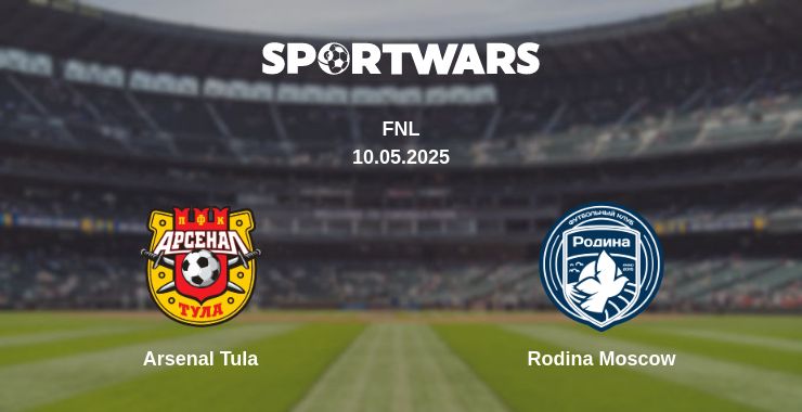 Where to watch the match Arsenal Tula - Rodina Moscow