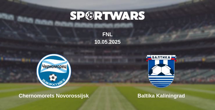 Where to watch the match Chernomorets Novorossijsk - Baltika Kaliningrad