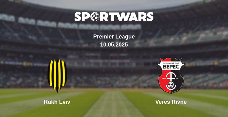 Where to watch the match Rukh Lviv - Veres Rivne