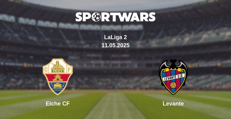 Where to watch the match Elche CF - Levante