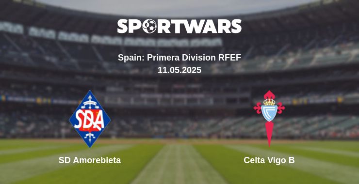 Where to watch the match SD Amorebieta - Celta Vigo B