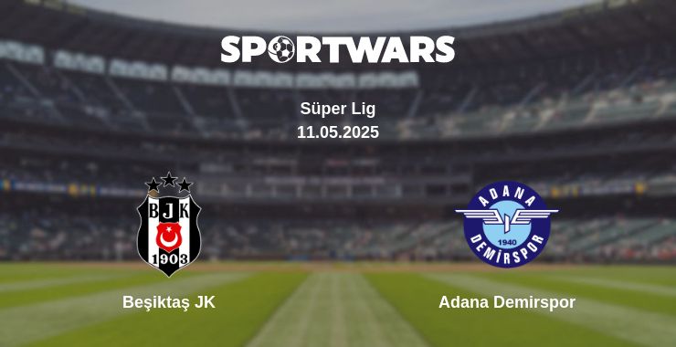 Where to watch the match Beşiktaş JK - Adana Demirspor