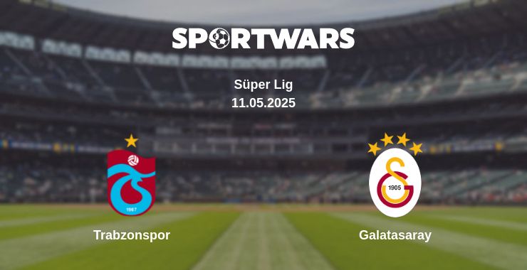 Where to watch the match Trabzonspor - Galatasaray