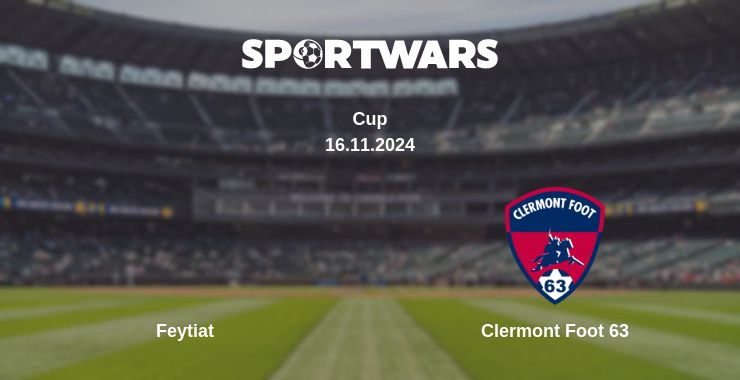 Where to watch the match Feytiat - Clermont Foot 63