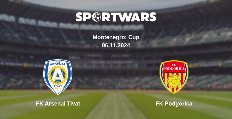 Where to watch the match FK Arsenal Tivat - FK Podgorica