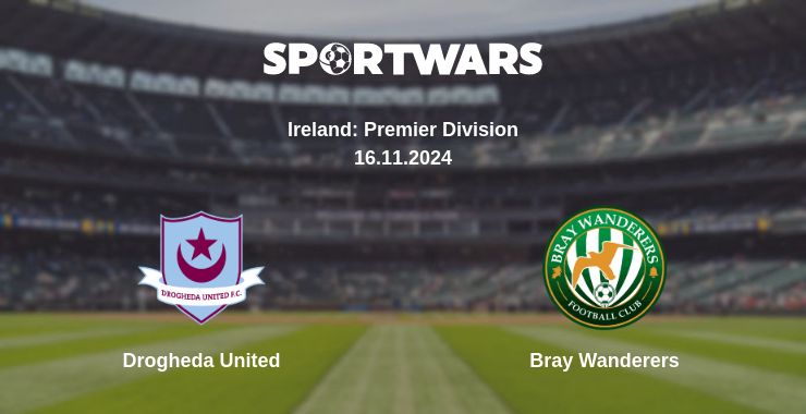 Where to watch the match Drogheda United - Bray Wanderers