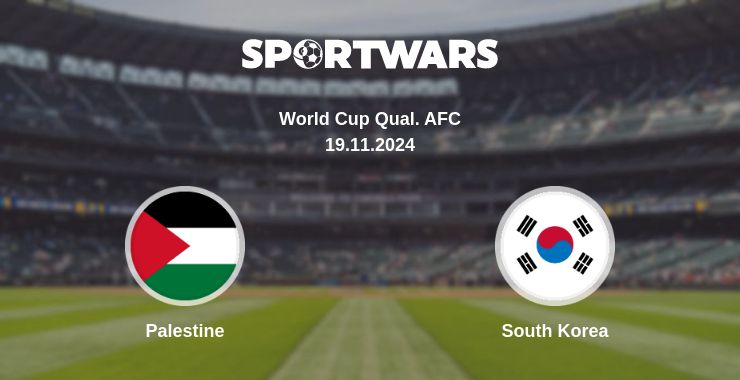 Where to watch the match Palestine - South Korea