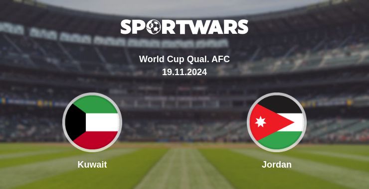 Where to watch the match Kuwait - Jordan