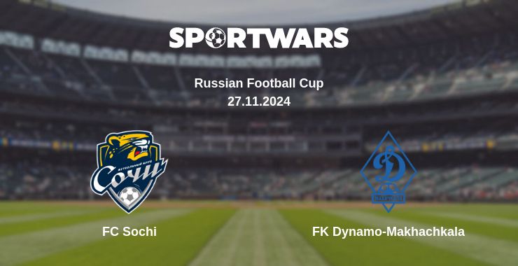 Where to watch the match FC Sochi - FK Dynamo-Makhachkala