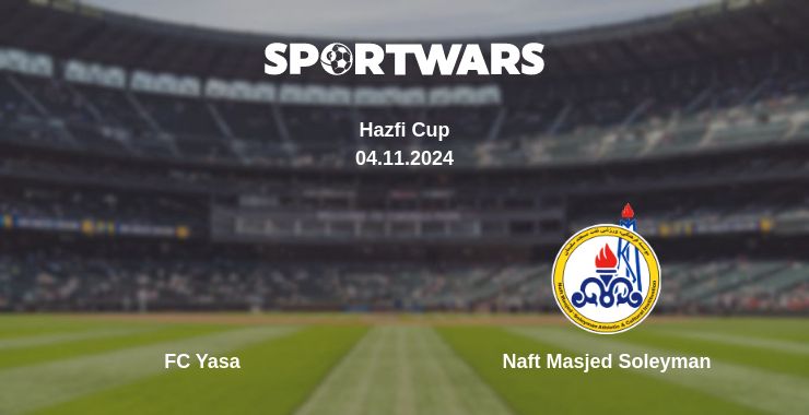 Where to watch the match FC Yasa - Naft Masjed Soleyman