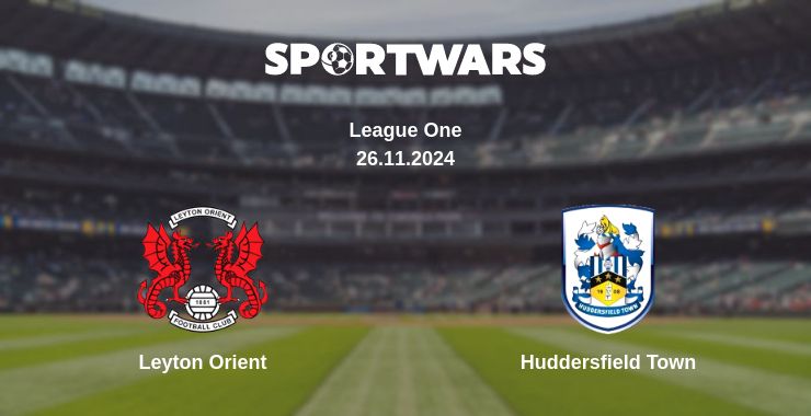 Where to watch the match Leyton Orient - Huddersfield Town