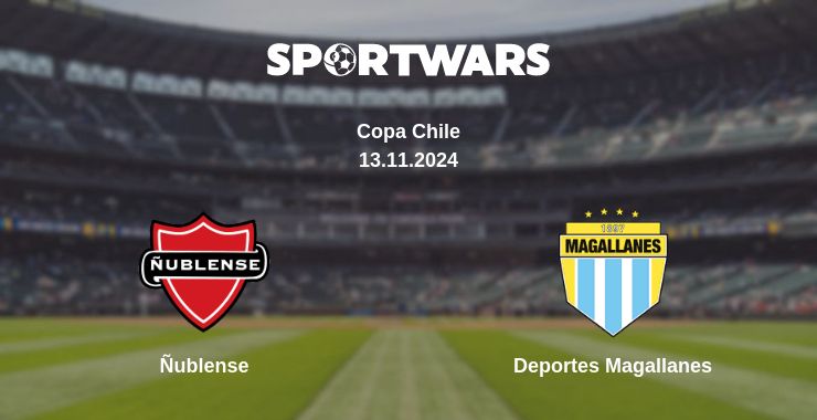 Where to watch the match Ñublense - Deportes Magallanes