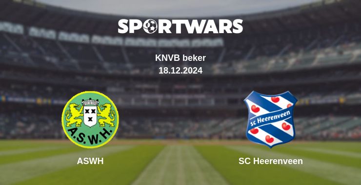 Where to watch the match ASWH - SC Heerenveen