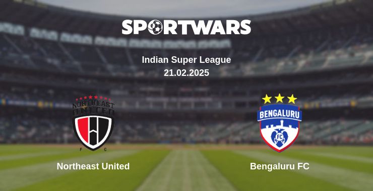 Where to watch the match Northeast United - Bengaluru FC