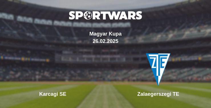 Where to watch the match Karcagi SE - Zalaegerszegi TE